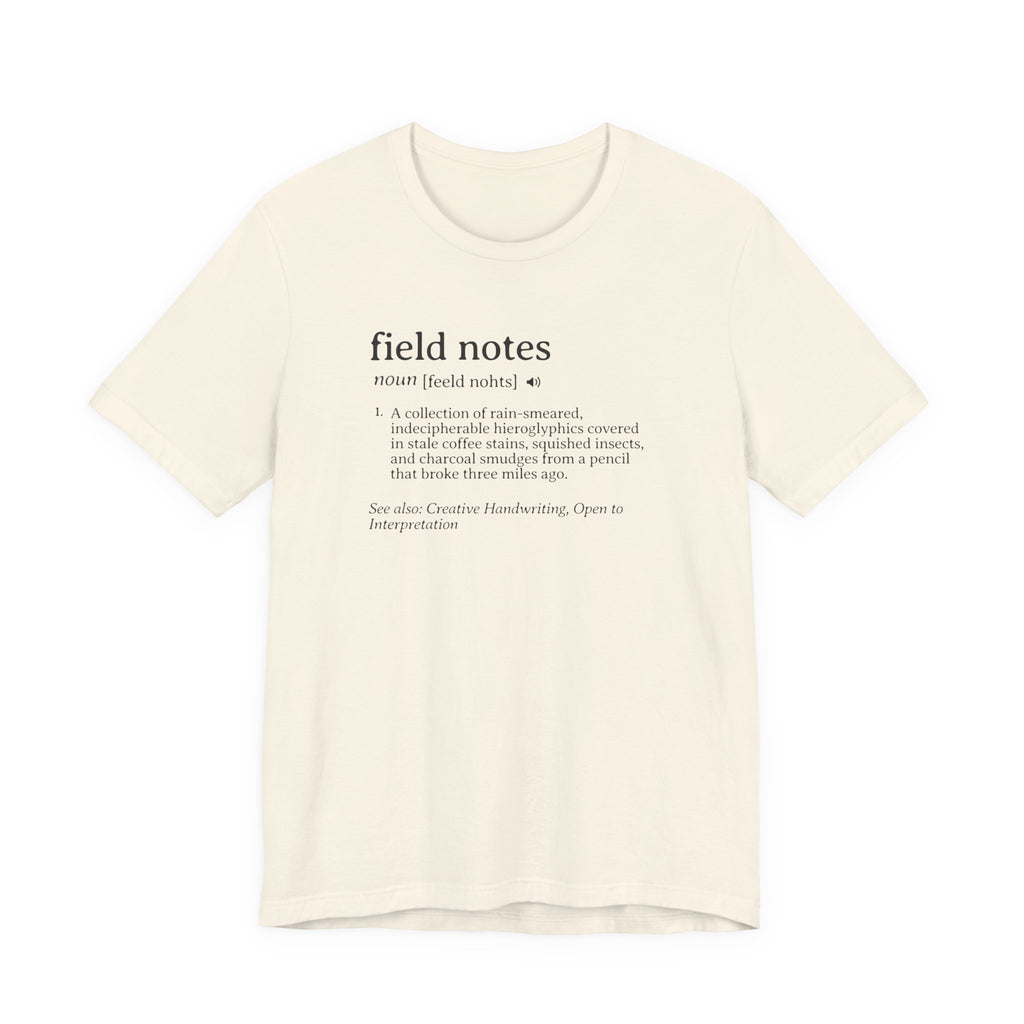 Field Notes Definition Tee | Funny Dictionary Shirt
