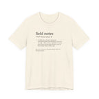 Field Notes Definition Tee | Funny Dictionary Shirt