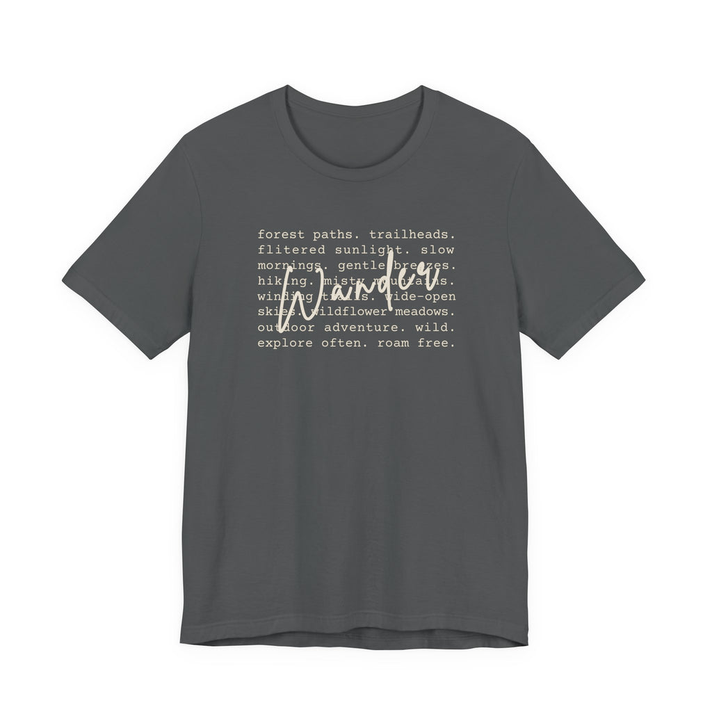 Wander Tee | Hiking Nature Lovers Outdoor Adventure T-Shirt