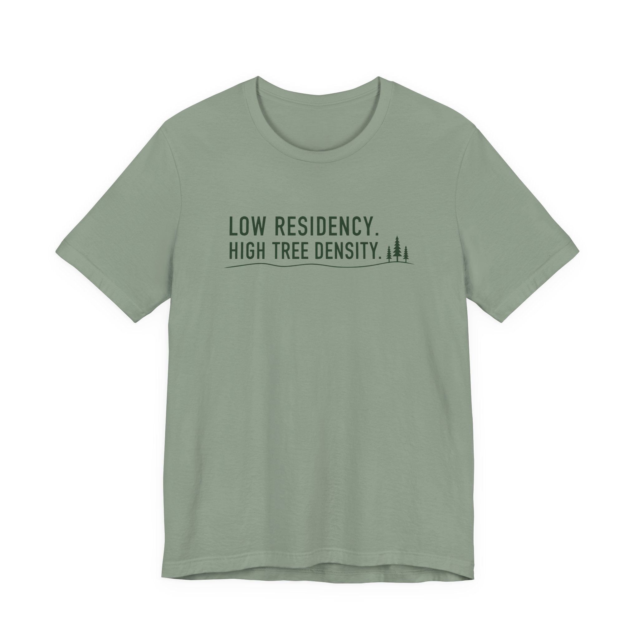Low Residency High Tree Density tee | Woodland typography shirt