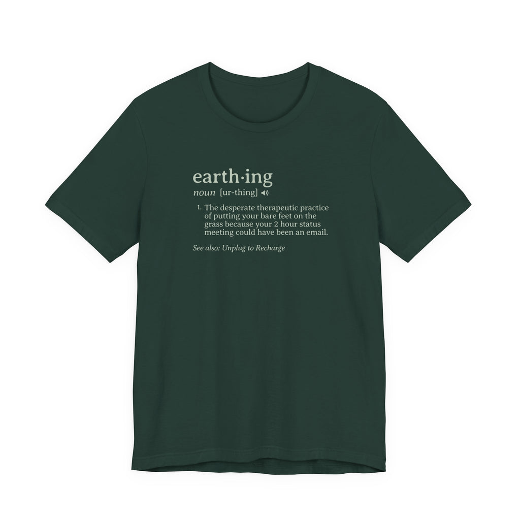 Earthing Definition Tee | Funny Grounding Dictionary T-Shirt