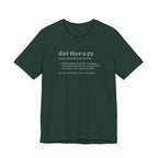Dirt Therapy Definition Tee | Funny Gardening Dictionary T-Shirt