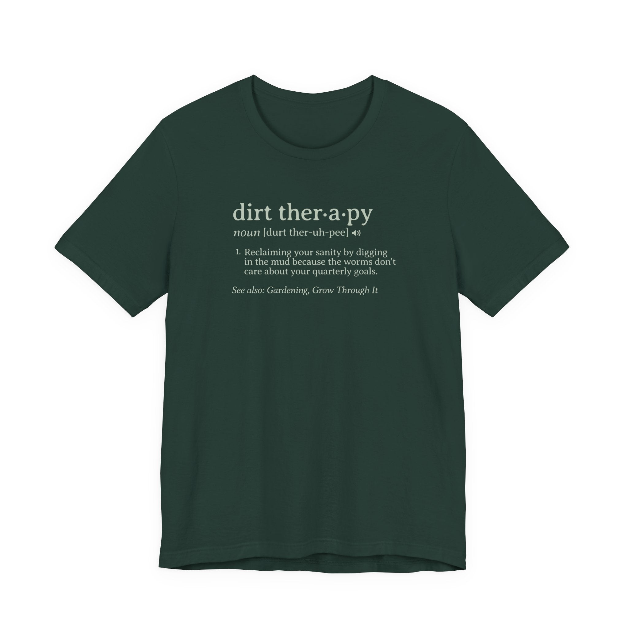 Dirt Therapy Definition Tee | Funny Gardening Dictionary T-Shirt