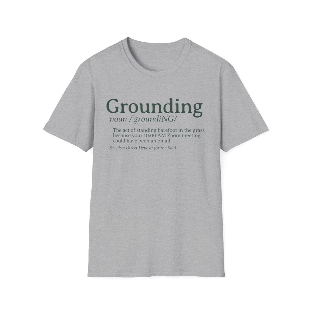Grounding - Funny Standing in the Grass Graphic T-Shirt
