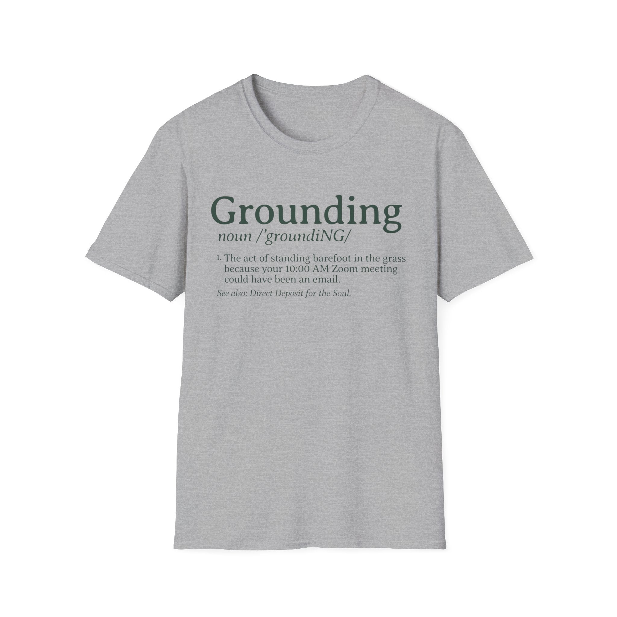 Grounding - Funny Standing in the Grass Graphic T-Shirt