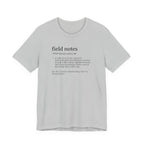Field Notes Definition Tee | Funny Dictionary Shirt