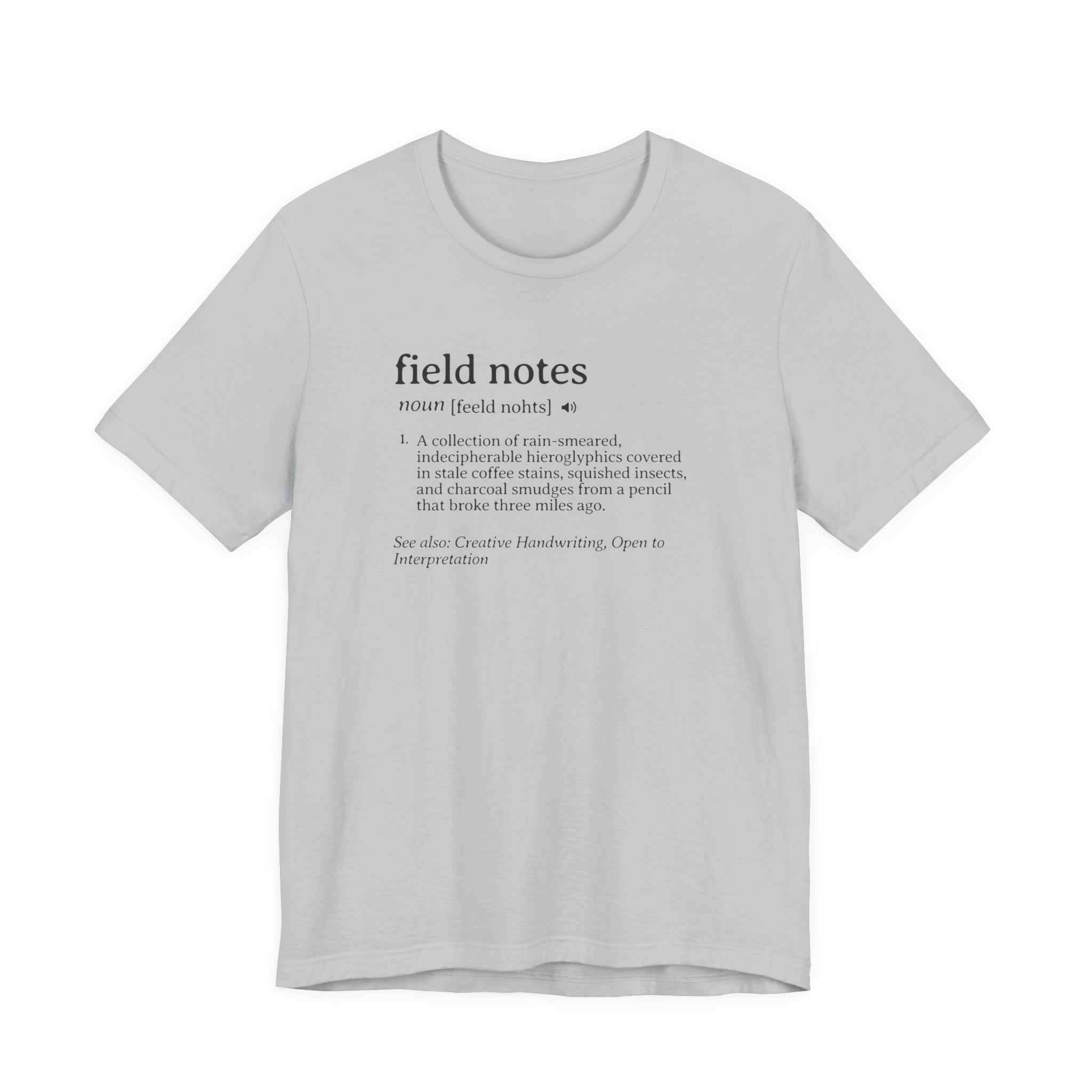 Field Notes Definition Tee | Funny Dictionary Shirt