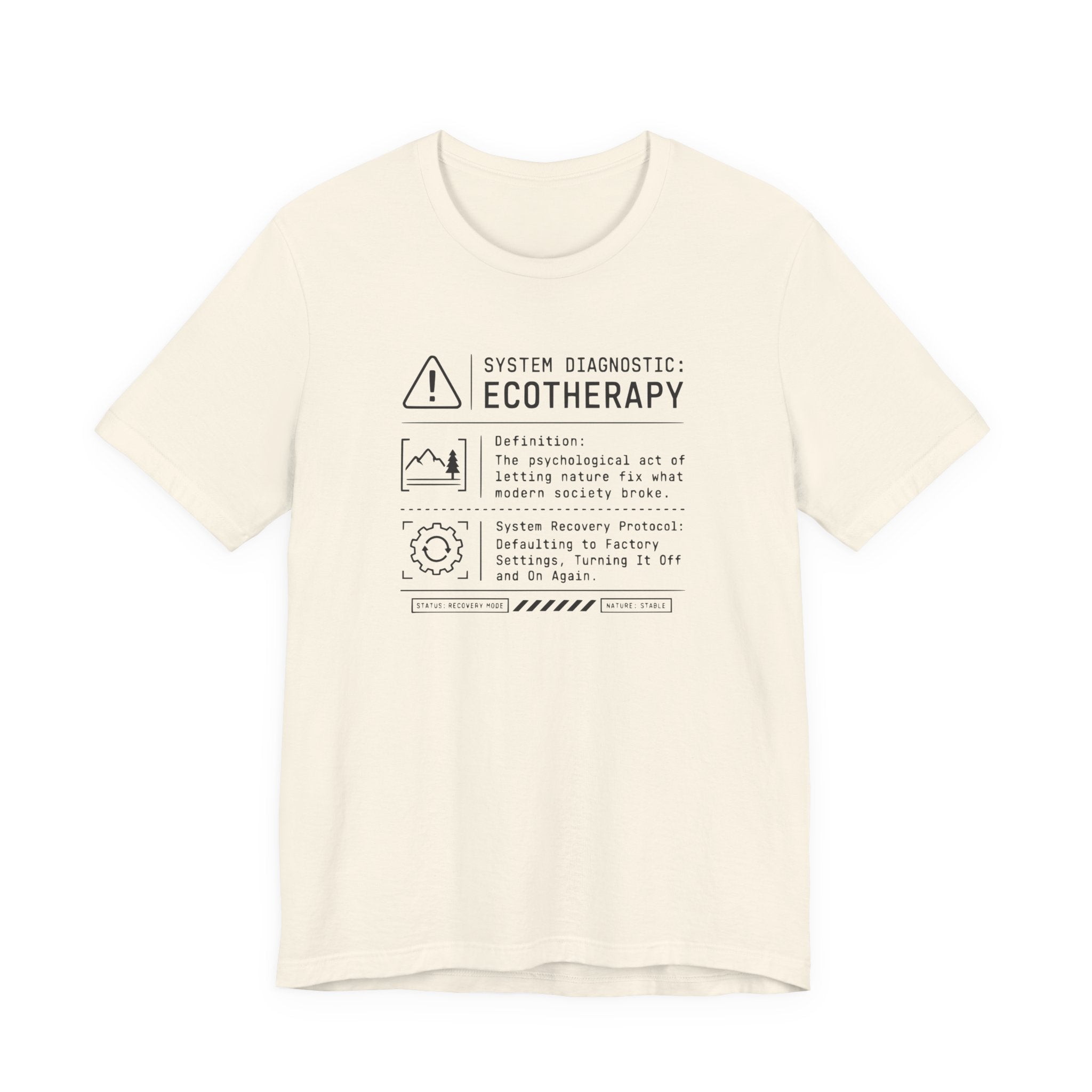 Ecotherapy System Diagnostic Tee | Funny Tech Humor T-Shirt