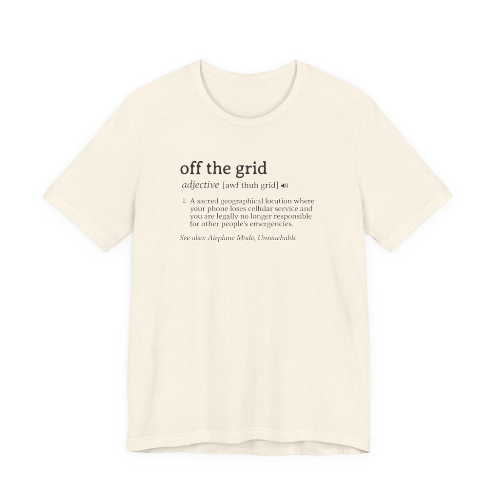 Off the Grid Definition Tee | Funny Dictionary Shirt