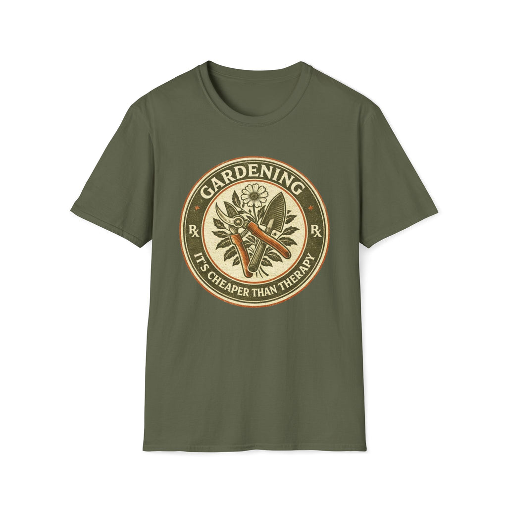 Gardening - it's Cheaper Than Therapy T-Shirt