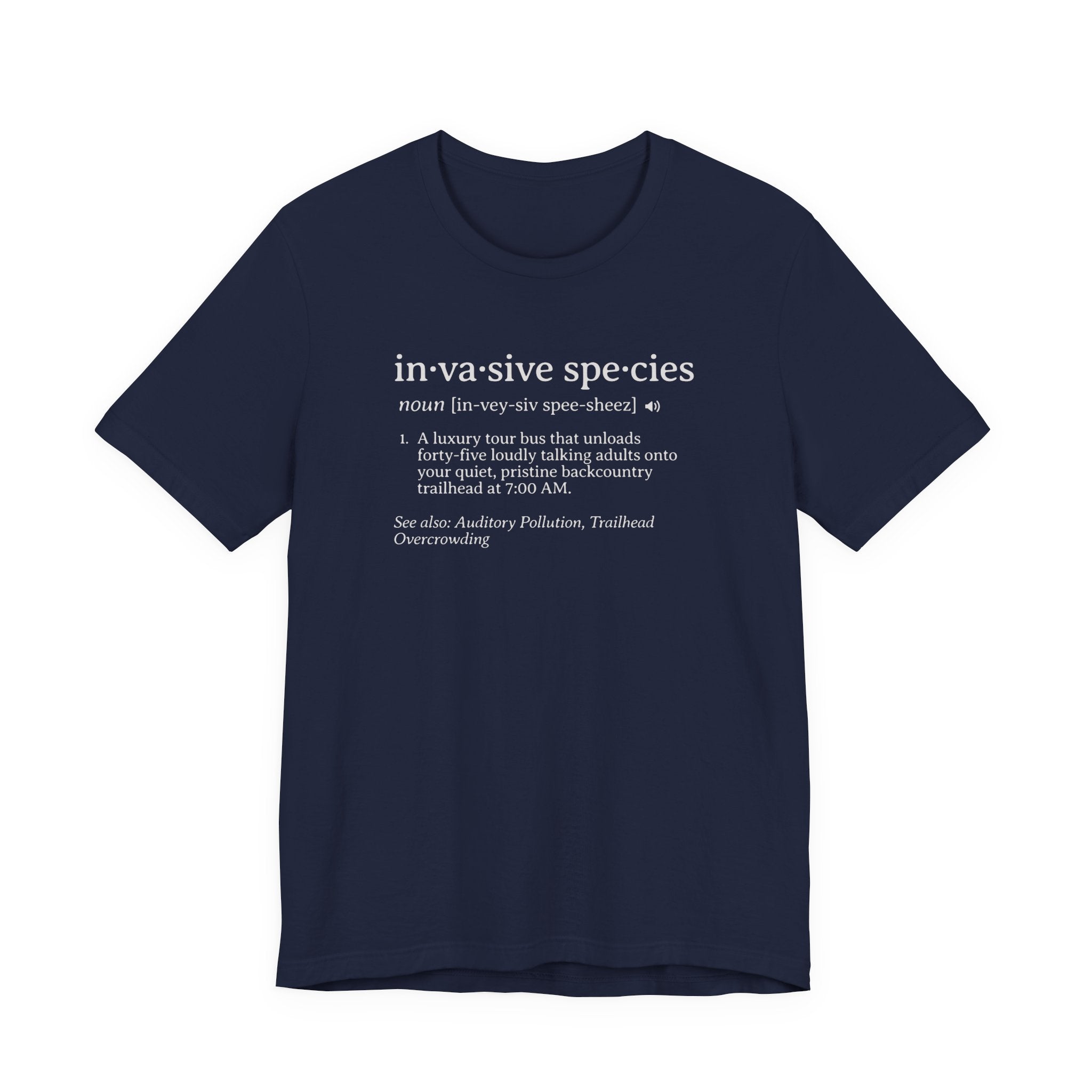 Invasive Species Definition Tee | Funny Hiking Dictionary Shirt