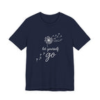 Dandelion with Flying Seeds let yourself go Tee | Inspirational Shirt
