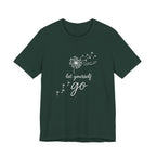 Dandelion with Flying Seeds let yourself go Tee | Inspirational Shirt