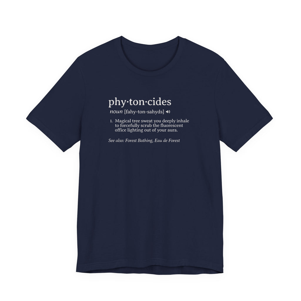 Phytoncides Definition Tee | Dictionary Shirt