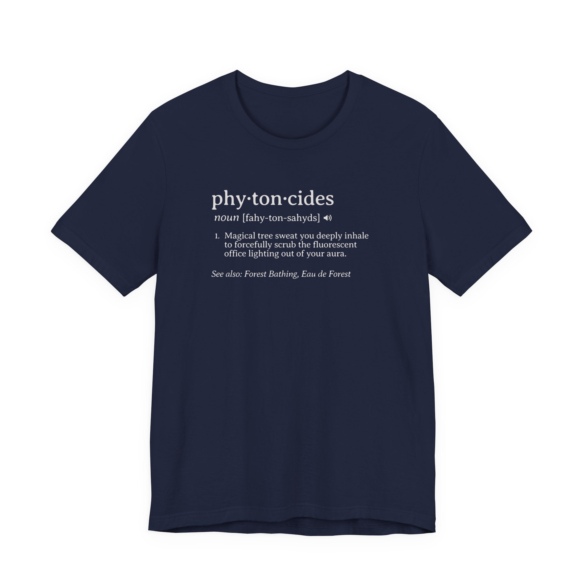 Phytoncides Definition Tee | Dictionary Shirt