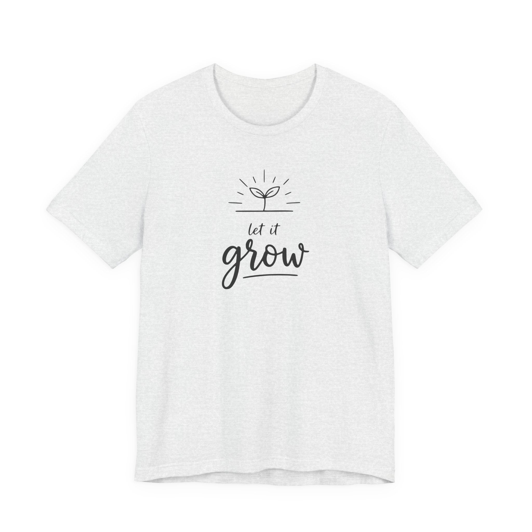 Let It Grow plant sprout graphic Tee | Gardening shirt, nature quote