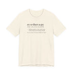 Ecotherapy Definition Tee | Funny Digital Detox Dictionary T-Shirt