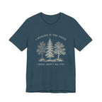 I Wonder If The Trees Think About Me Too T-Shirt | Vintage Forest Nature Tee