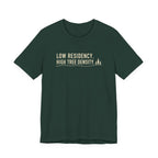 Low Residency High Tree Density tee | Woodland typography shirt