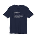 Earthing Definition Tee | Funny Grounding Dictionary T-Shirt