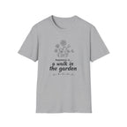 Happiness is a Walk in the Garden T-Shirt
