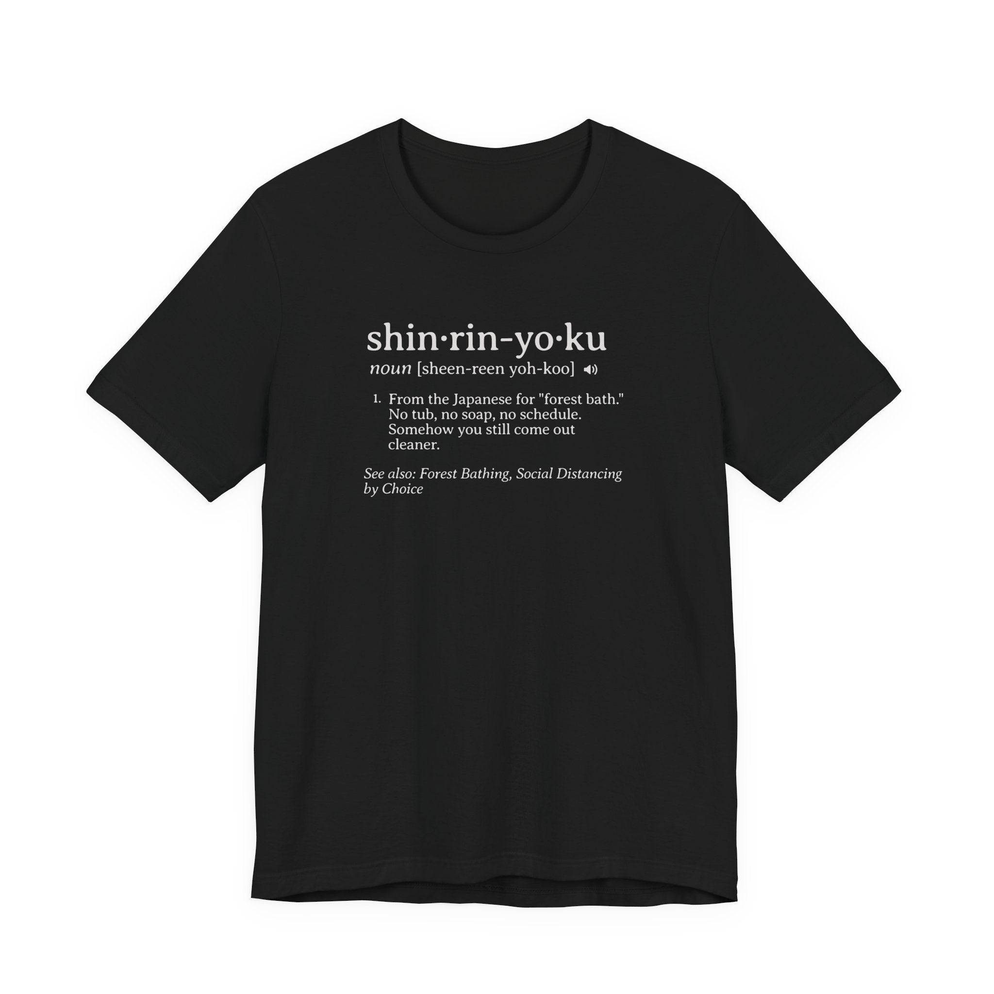 Shinrin-Yoku Definition Tee | Forest Bathing Dictionary T-Shirt