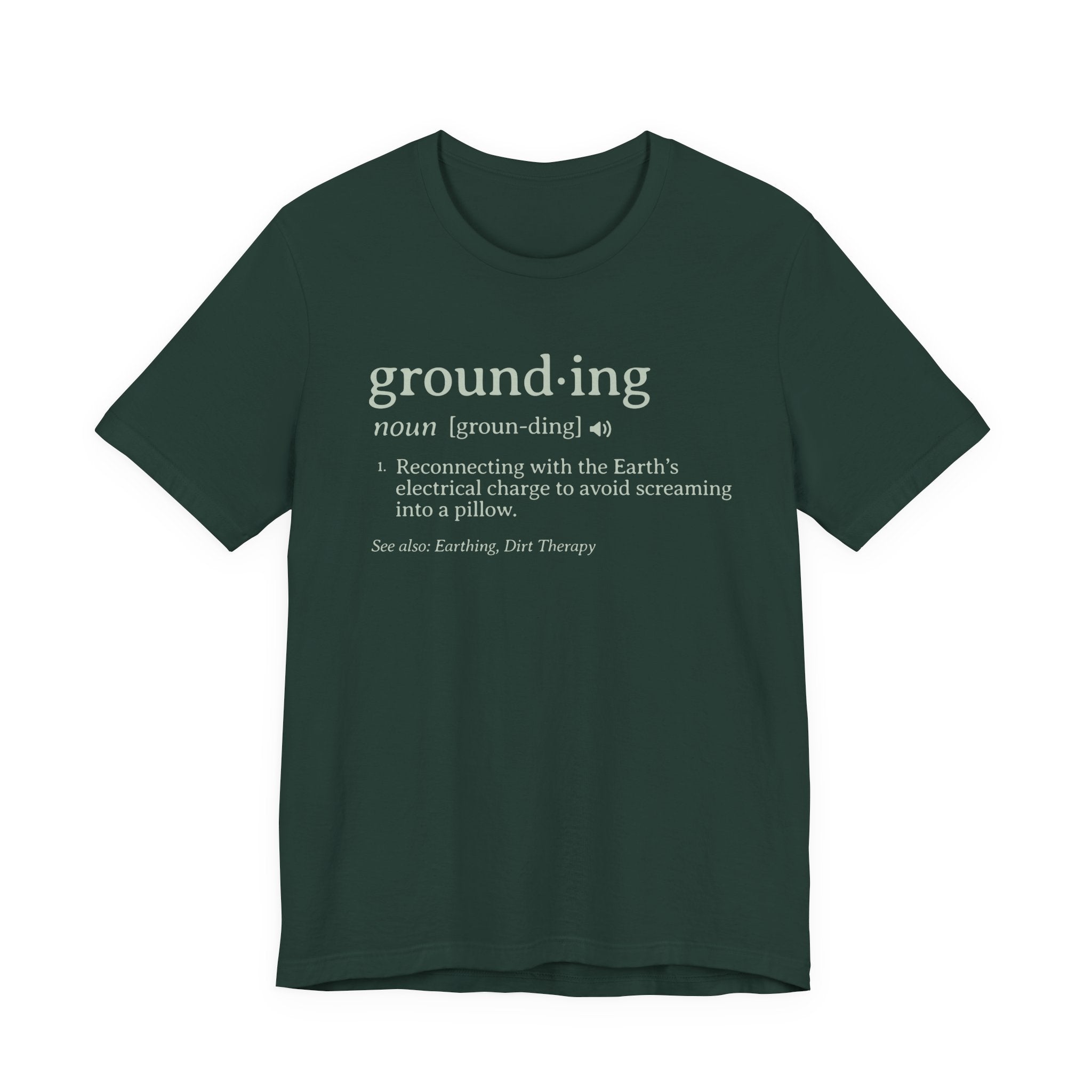 Grounding Definition Tee | Funny Ecotherapy Dictionary T-Shirt