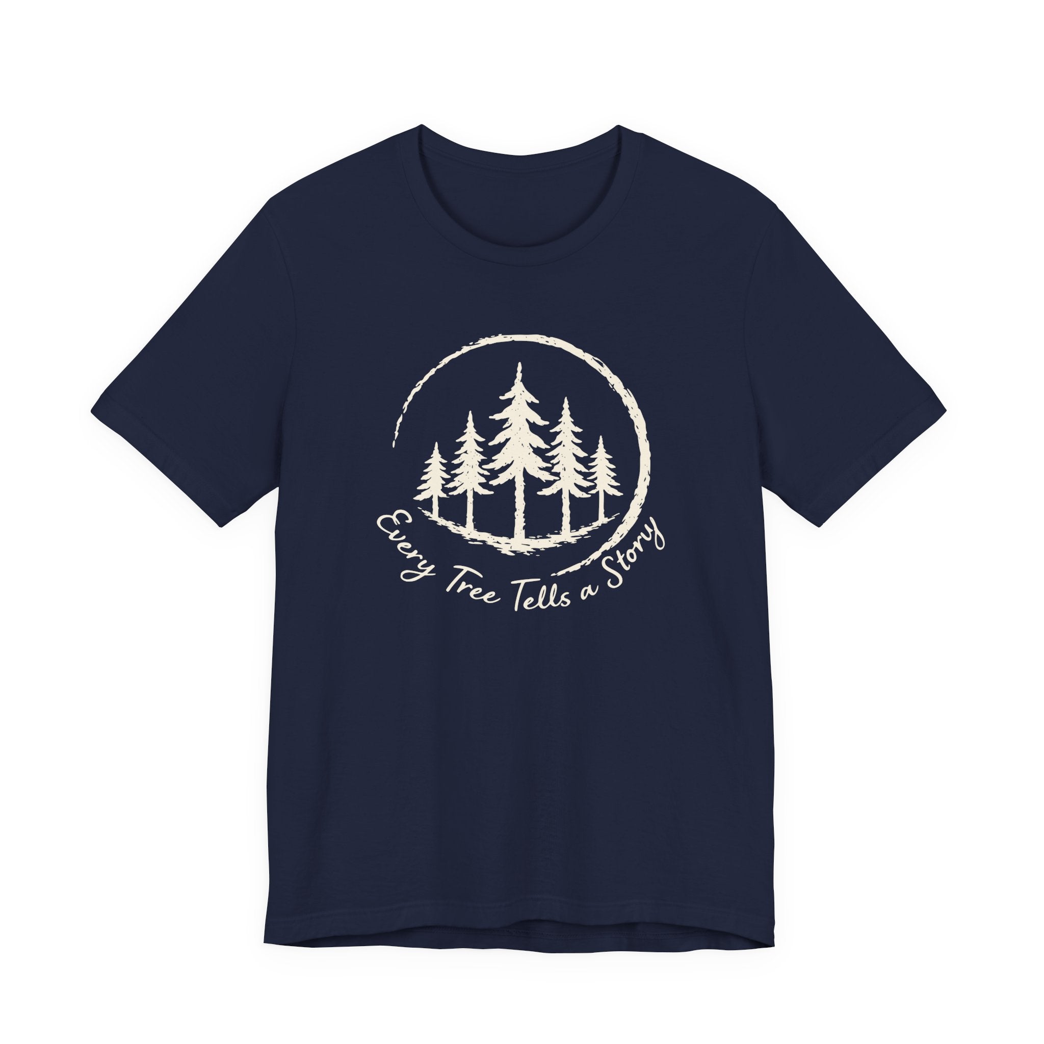 Every Tree Tells a Story Tee | Pine Tree Forest Shirt