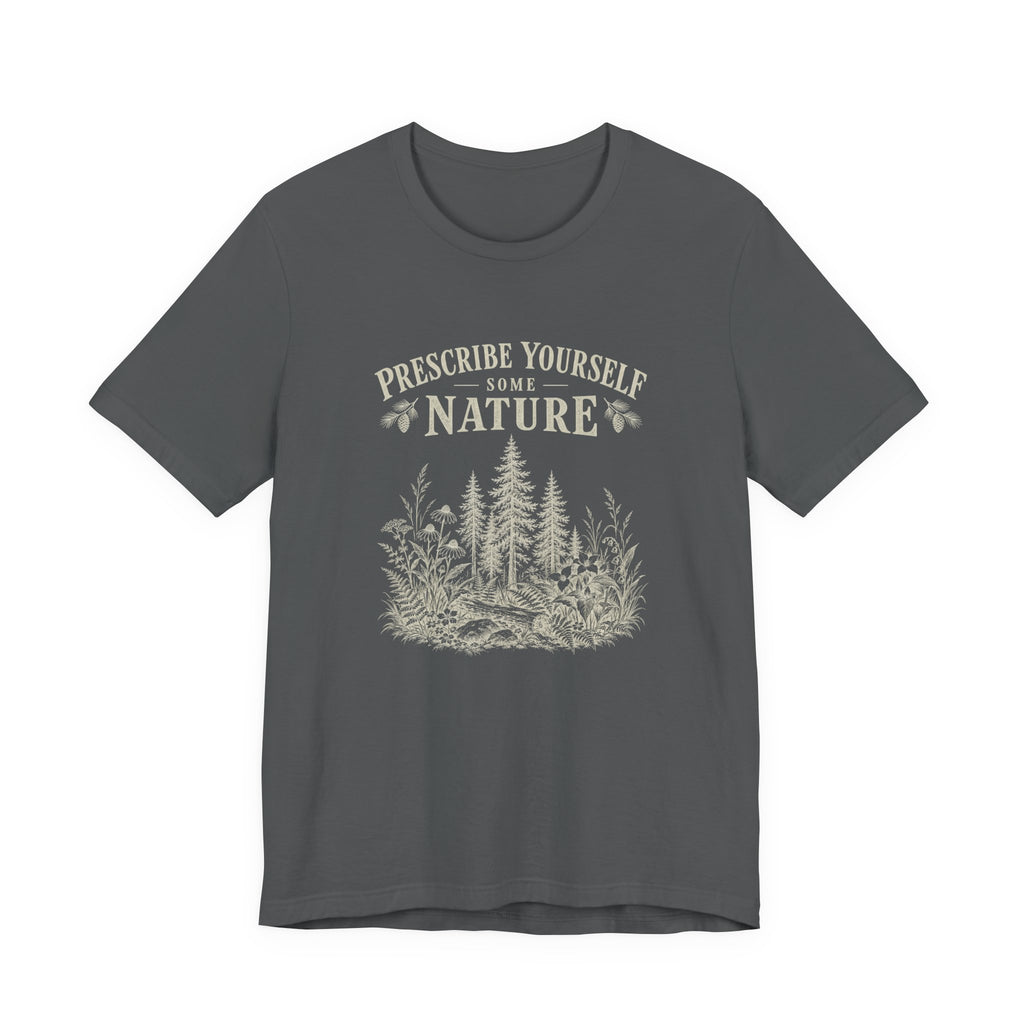 Nature Prescription Tee | Prescribe Yourself Some Nature Graphic T‑Shirt