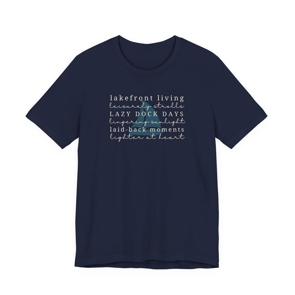 Lakefront Living Tee | Lake Lovers Relaxing Outdoors T-Shirt