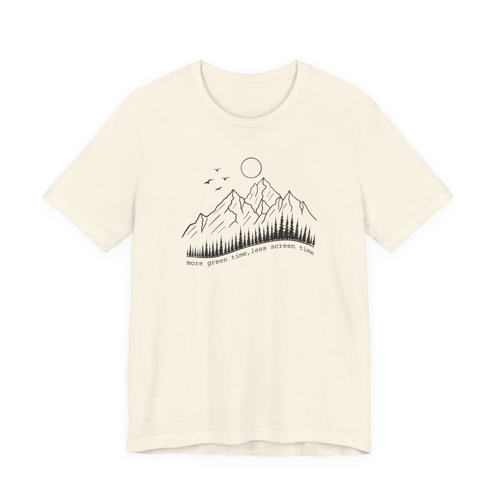 More Green Time Less Screen Time Tee | Mountain Sun Shirt