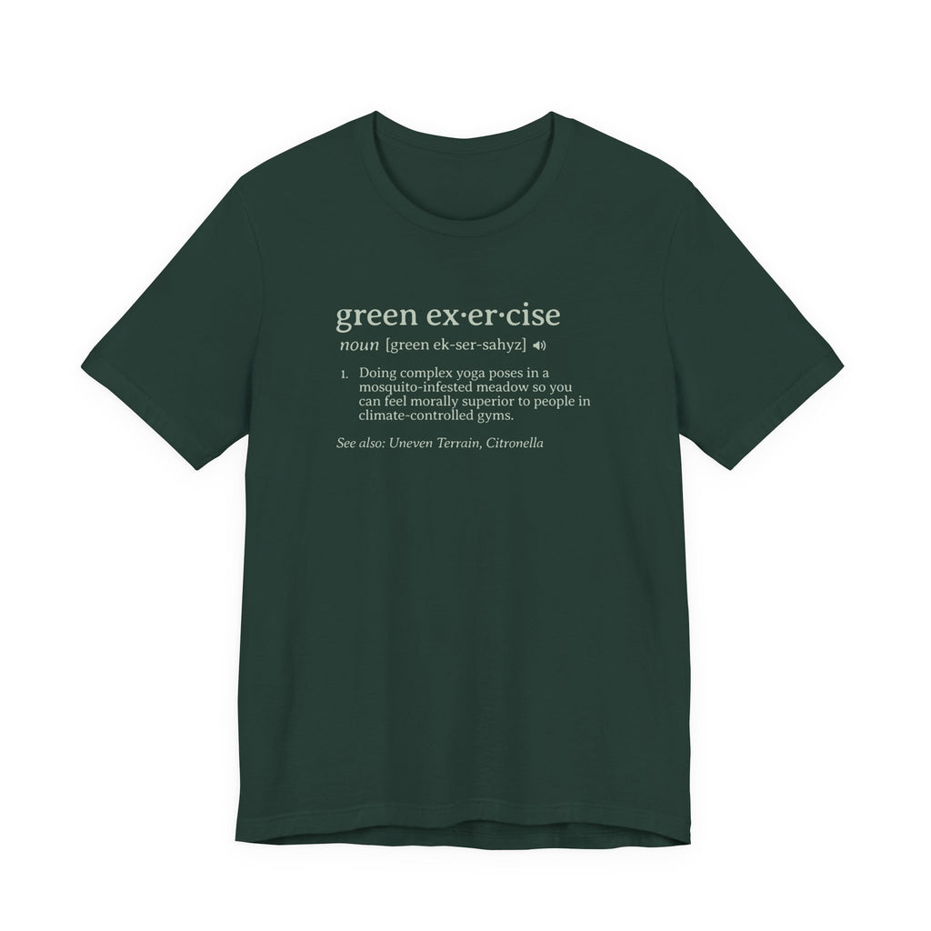 Green Exercise Definition Tee | Funny Dictionary Shirt