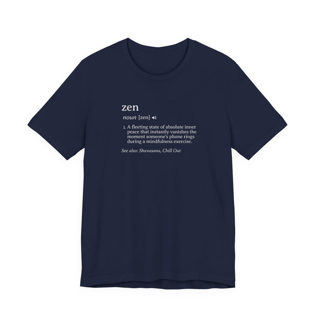 Zen Definition Tee | Dictionary Shirt