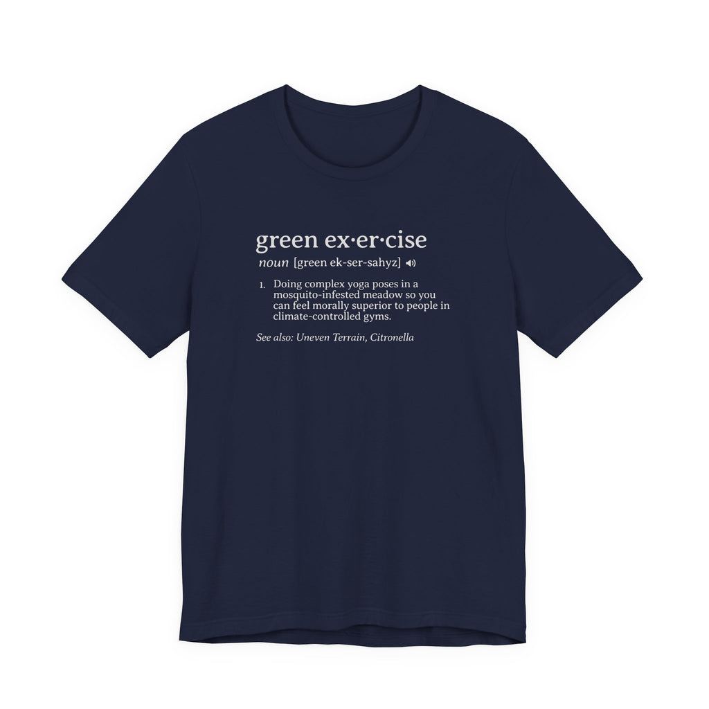 Green Exercise Definition Tee | Funny Dictionary Shirt