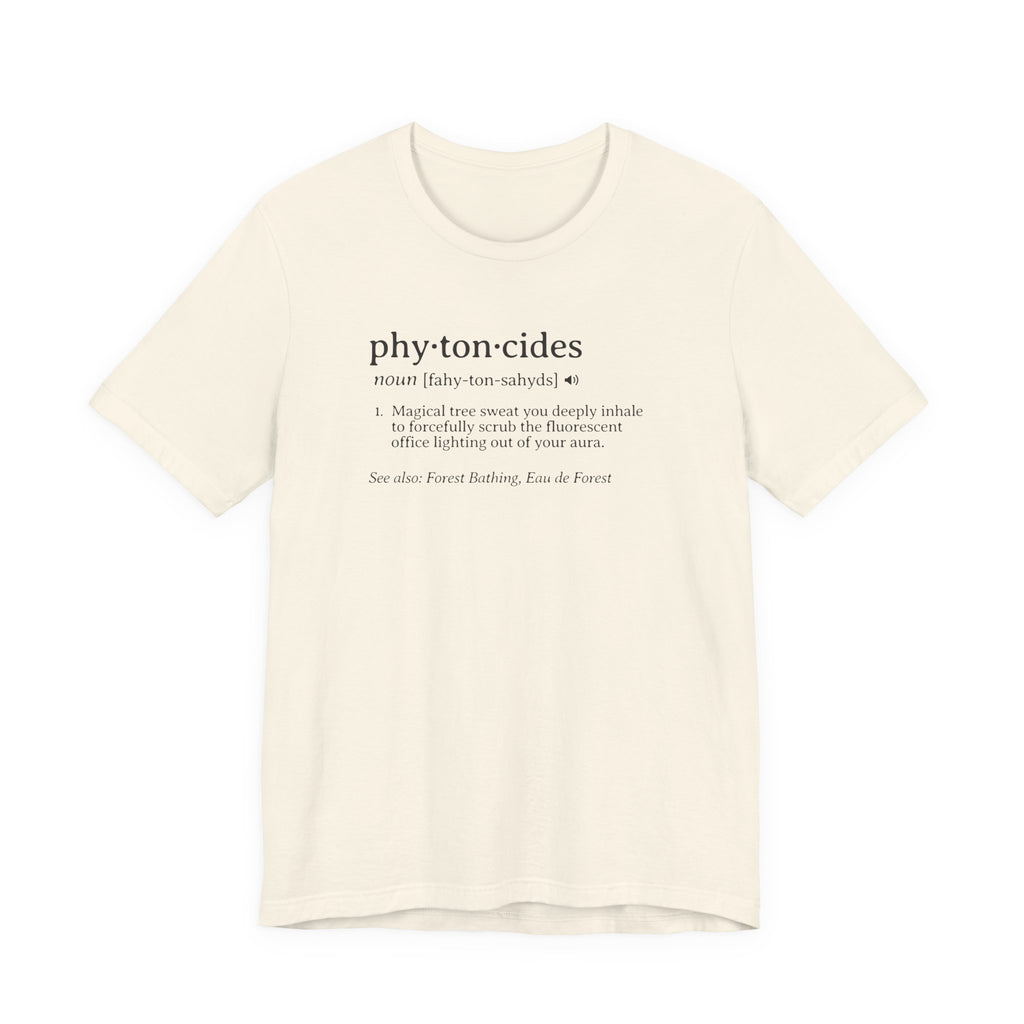 Phytoncides Definition Tee | Dictionary Shirt