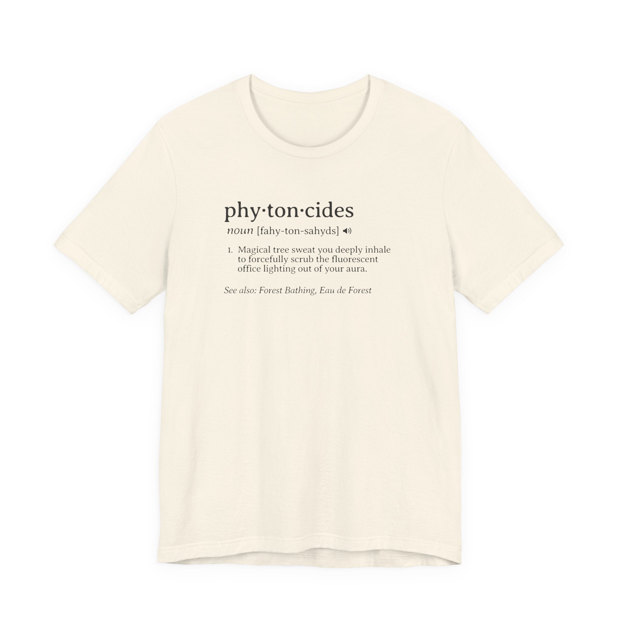 Phytoncides Definition Tee | Dictionary Shirt