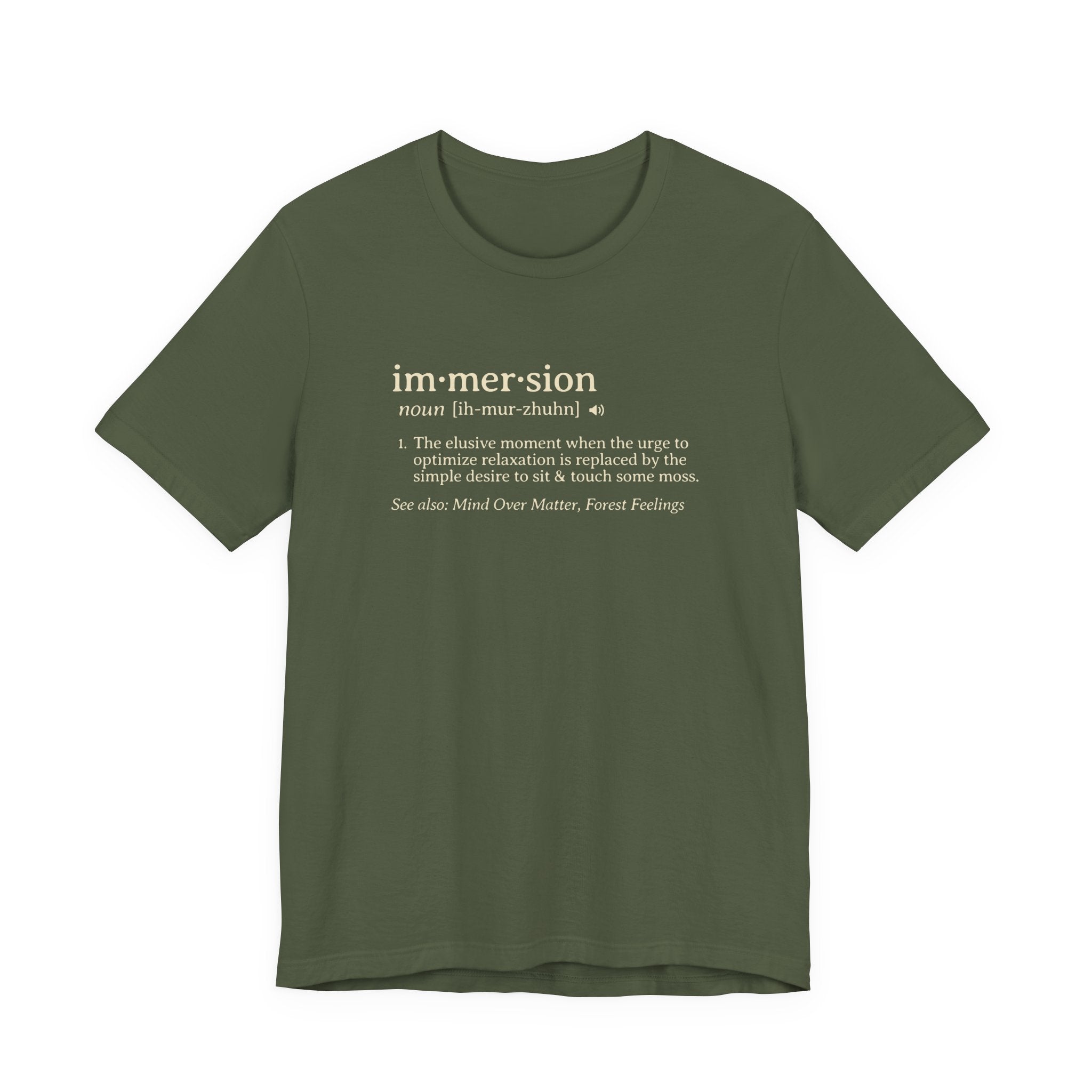 Immersion Definition Tee | Moss Moment Dictionary Shirt