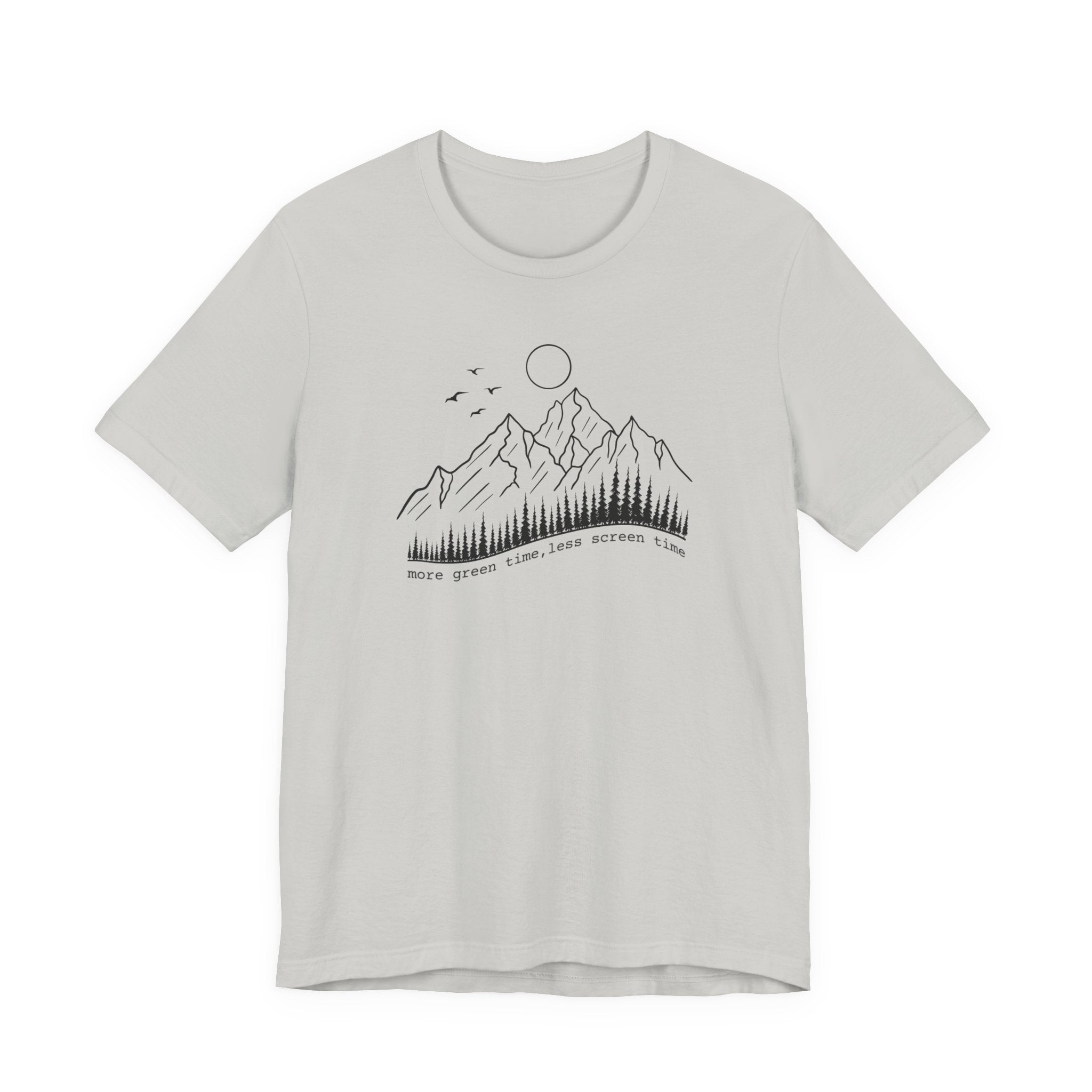 More Green Time Less Screen Time Tee | Mountain Sun Shirt