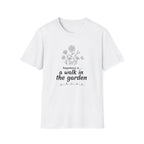 Happiness is a Walk in the Garden T-Shirt