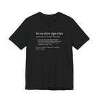 Invasive Species Definition Tee | Funny Hiking Dictionary Shirt