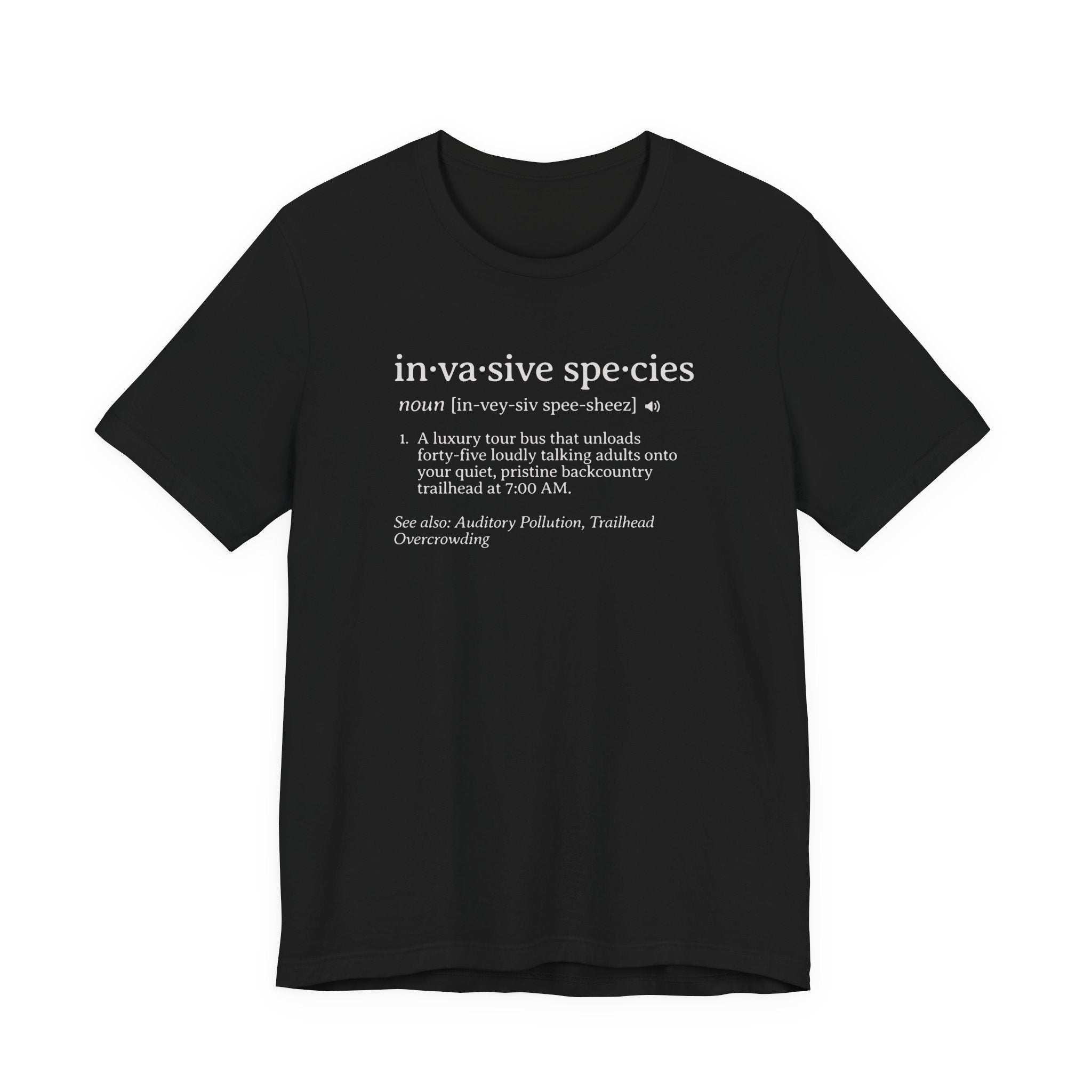 Invasive Species Definition Tee | Funny Hiking Dictionary Shirt
