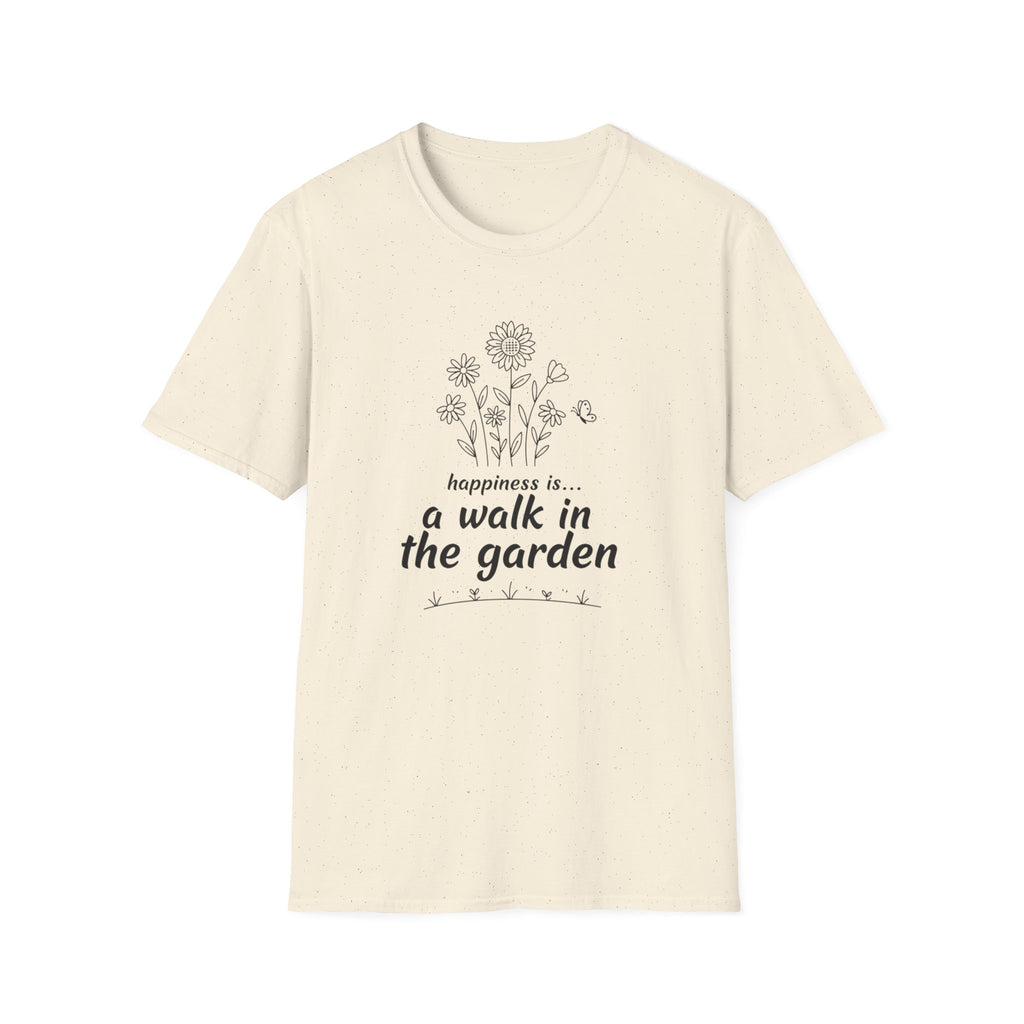 Happiness is a Walk in the Garden T-Shirt