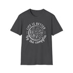 Life is Better by the Campfire T-Shirt