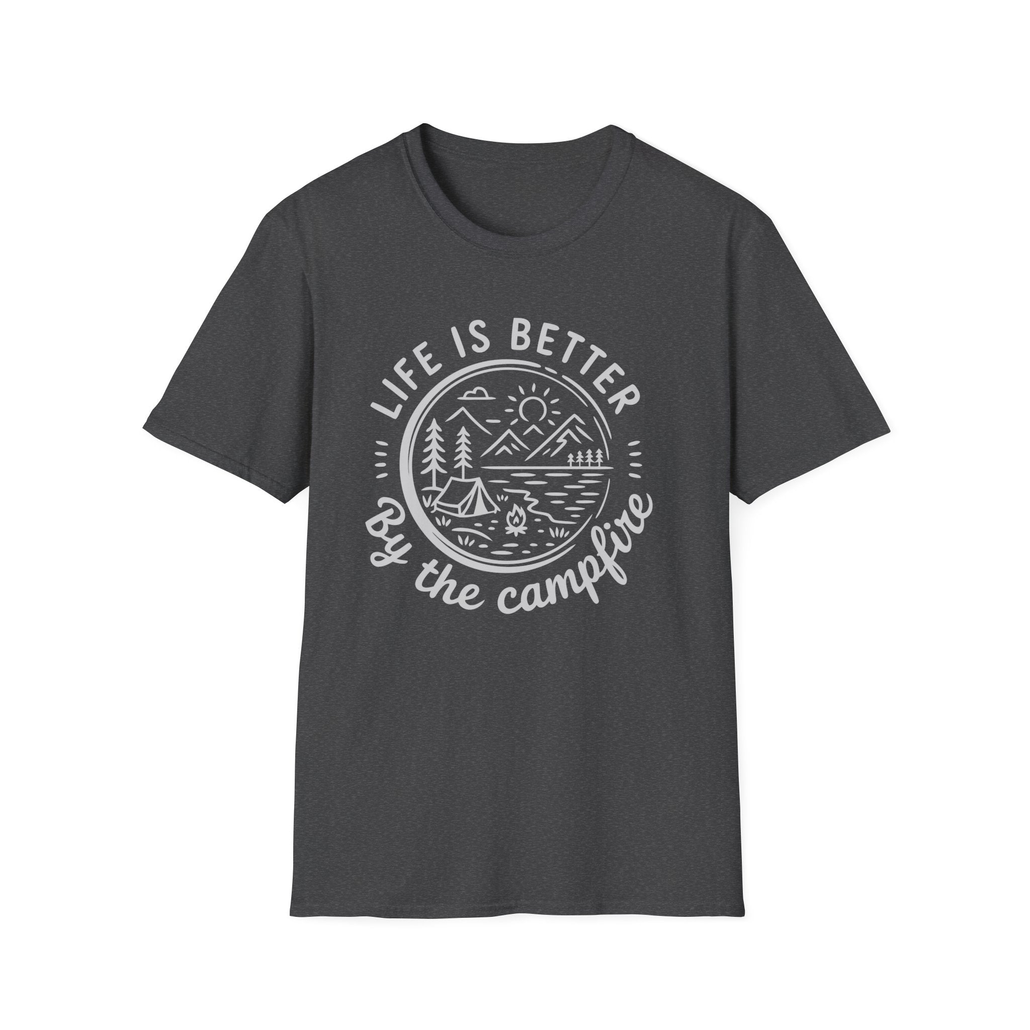 Life is Better by the Campfire T-Shirt