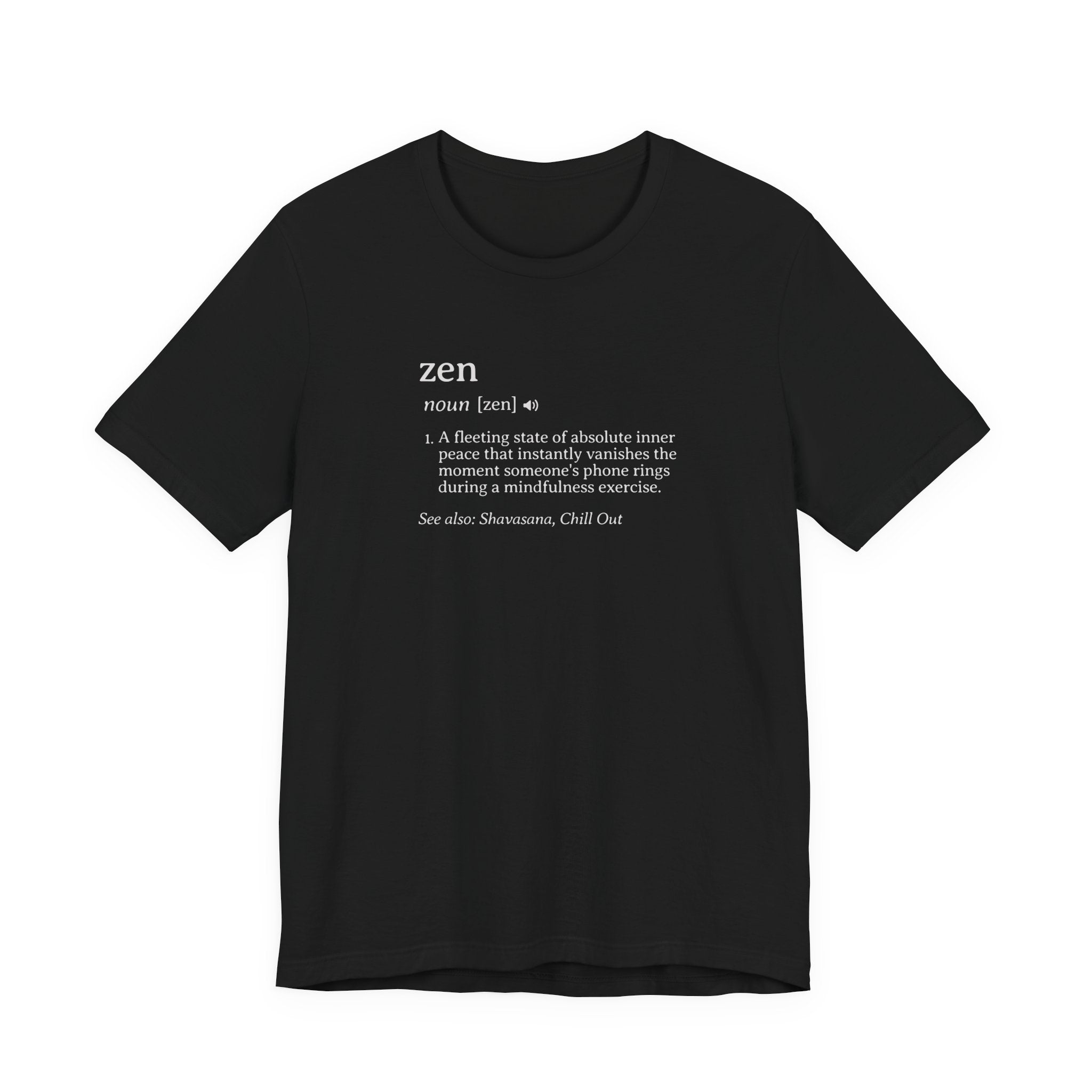Zen Definition Tee | Dictionary Shirt