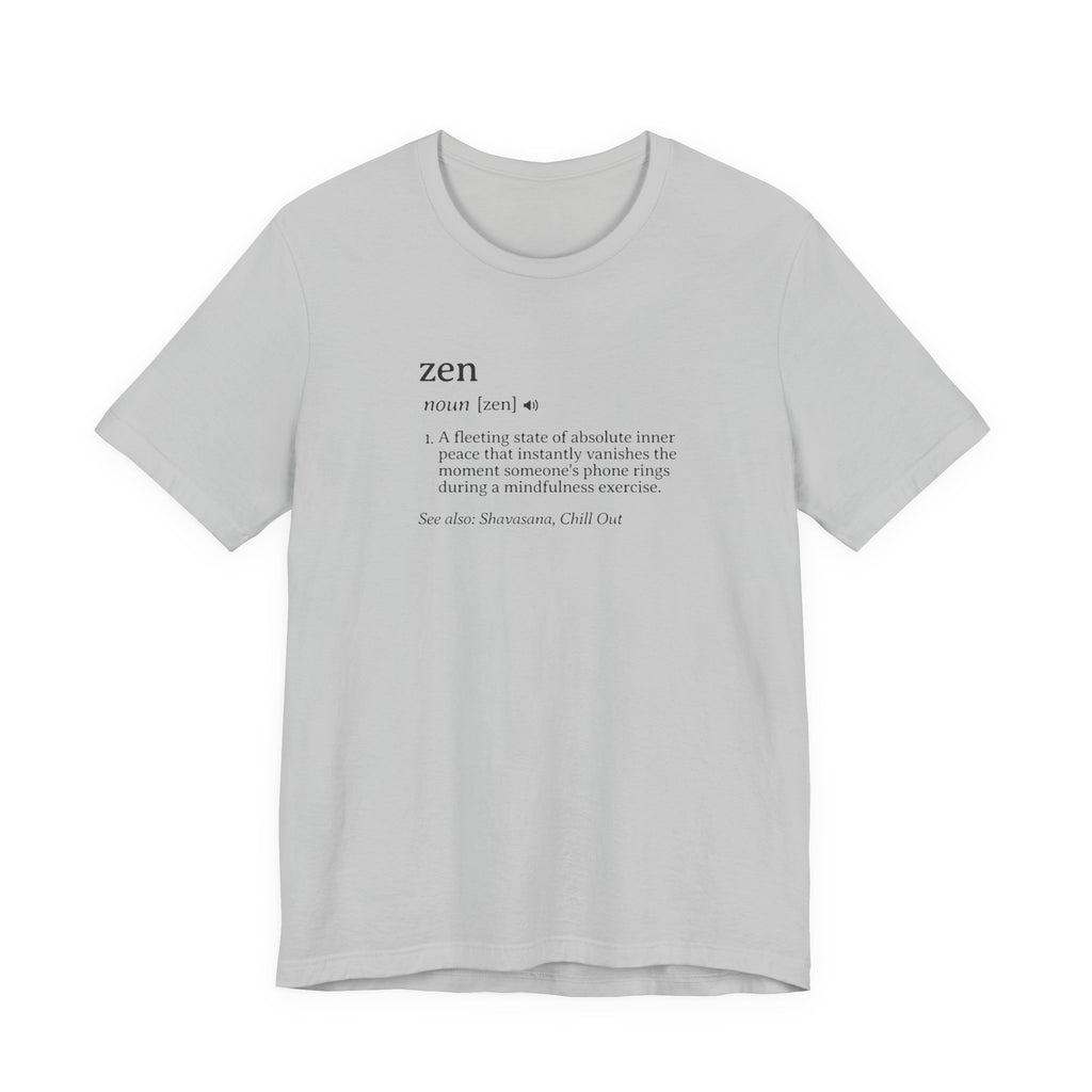 Zen Definition Tee | Dictionary Shirt