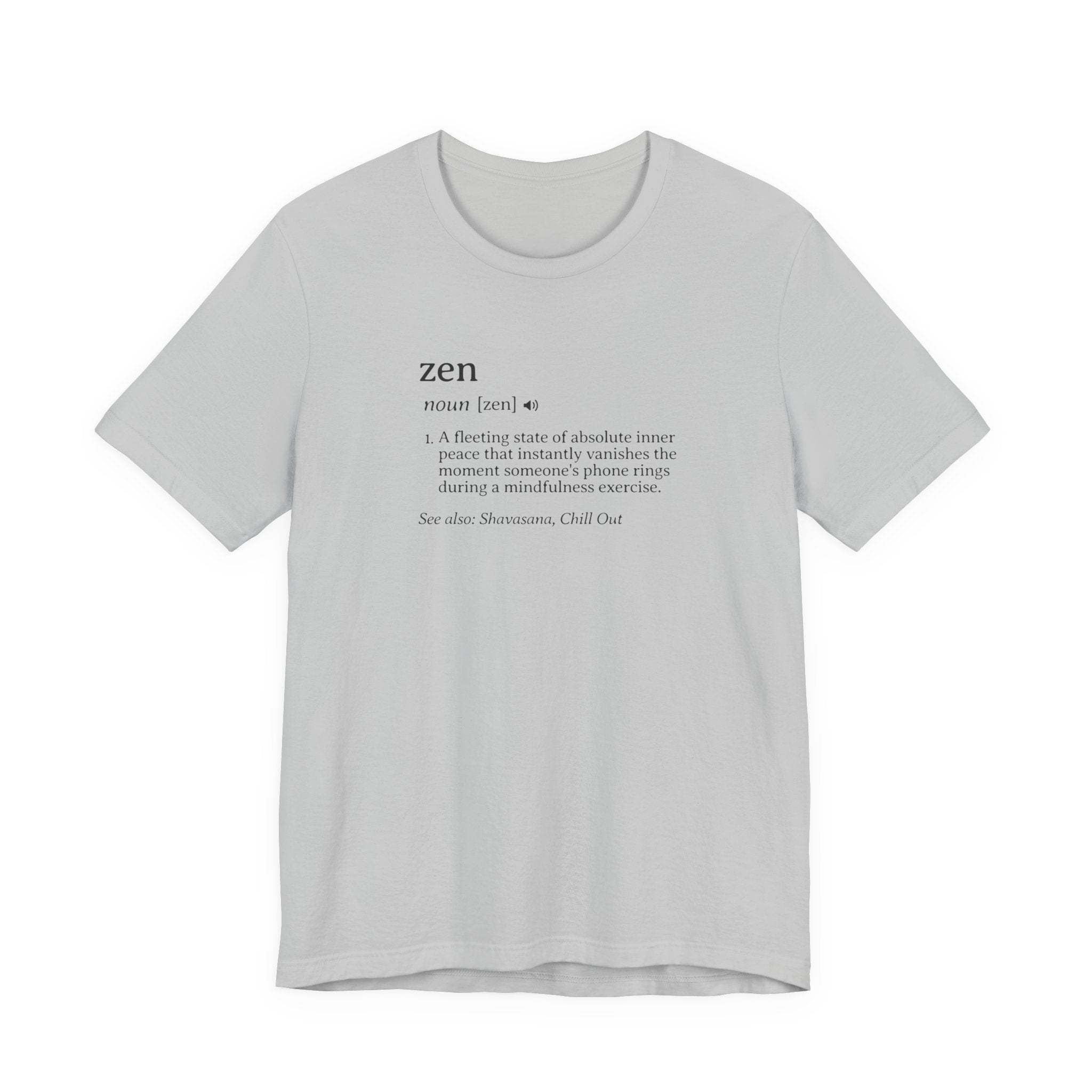 Zen Definition Tee | Dictionary Shirt