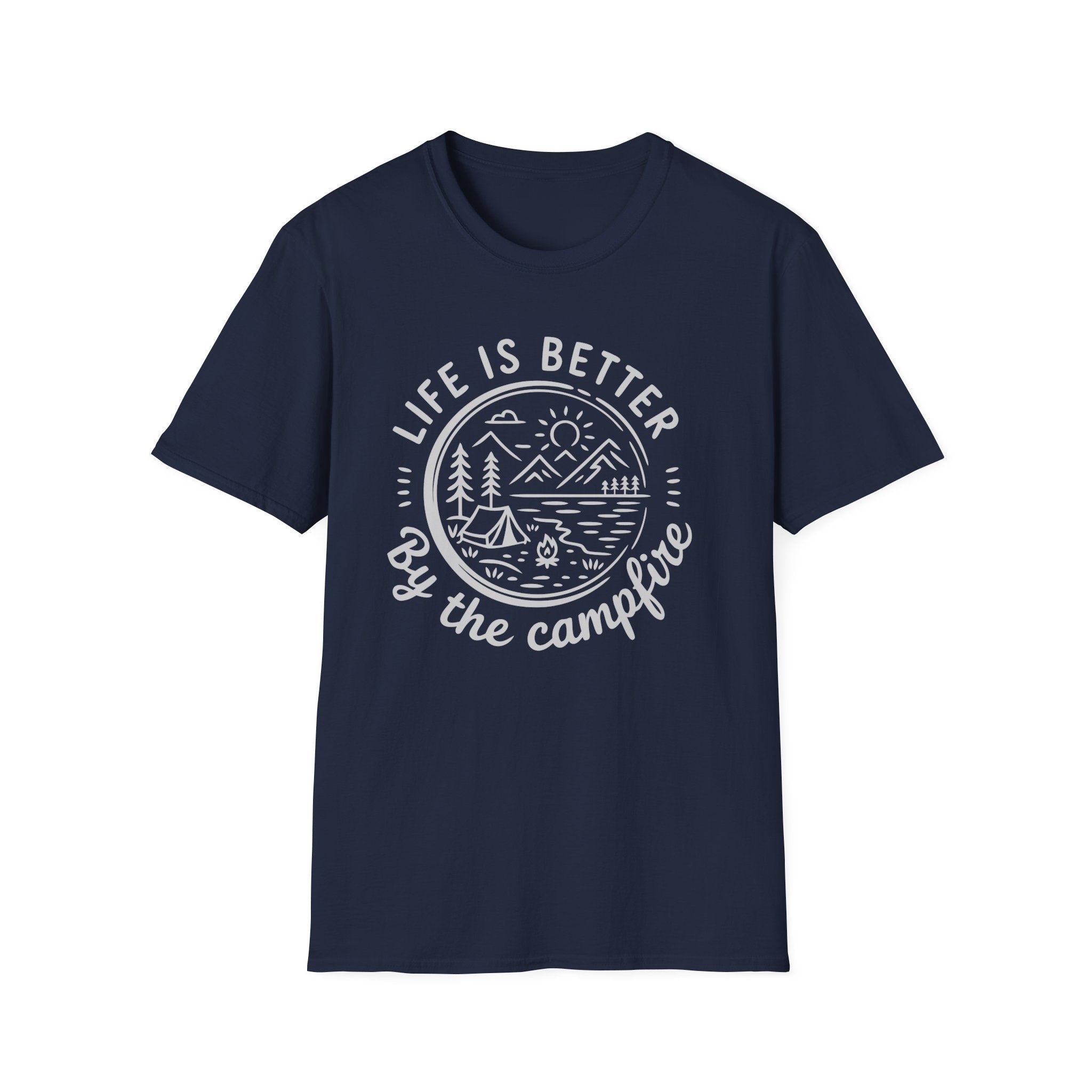 Life is Better by the Campfire T-Shirt