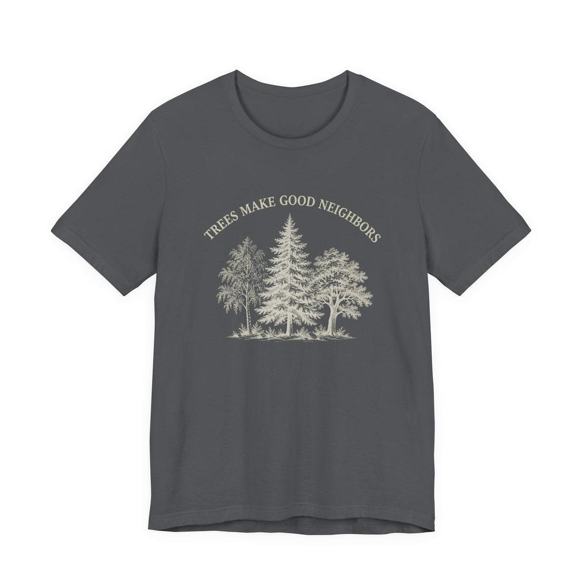 Trees Make Good Neighbors T-Shirt | Vintage Forest Graphic Tee