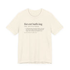 Forest Bathing Definition Tee | Funny nature dictionary t-shirt